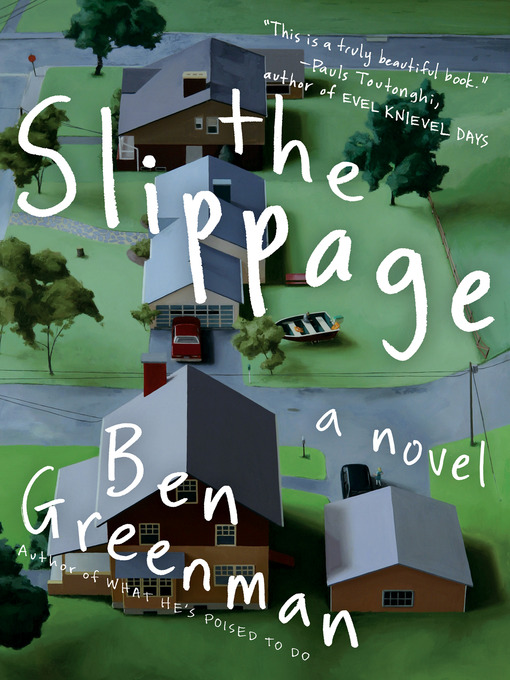 Title details for The Slippage by Ben Greenman - Available